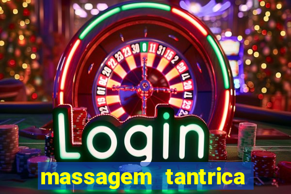 massagem tantrica em porto alegre